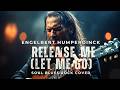 Please Release Me Let Me Go Engelbert Humperdinck Soul Blues Rock Cover 