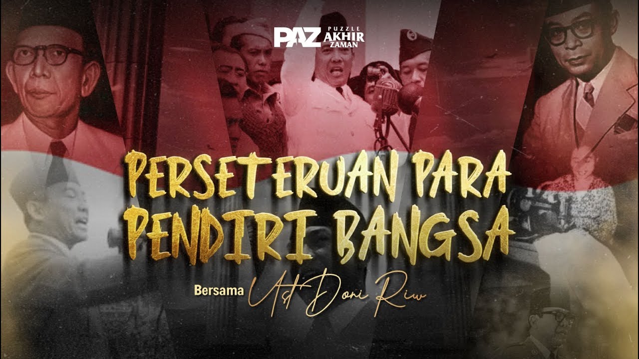 PERSETERUAN PARA PENDIRI BANGSA - PAZ