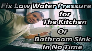 how to fix Low or No water pressure for the kitchen or bathroom faucet in no time