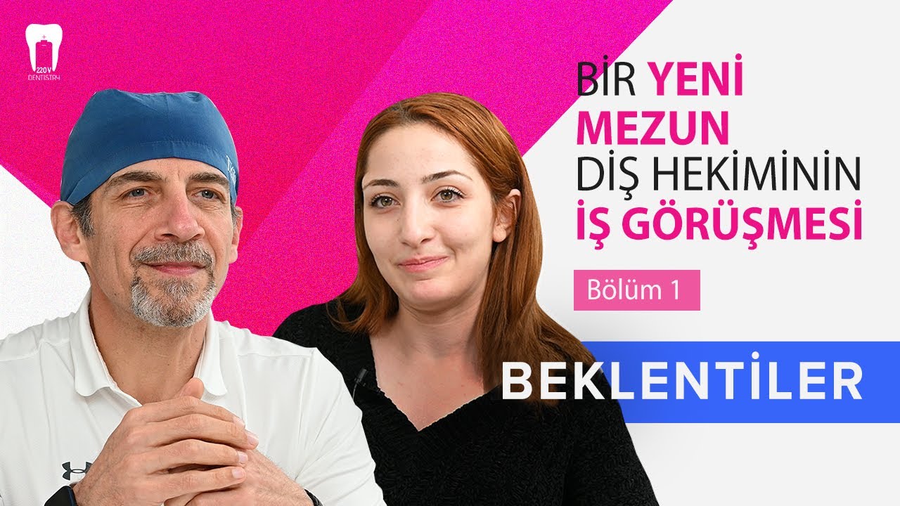 Diş Hekimleri İçin İş Görüşmesi - Beklentiler