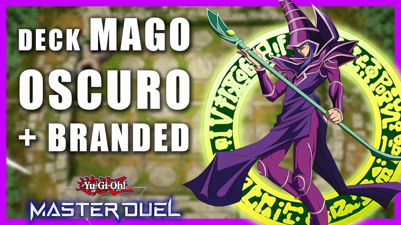 MAGO OSCURO BRANDED [Deck Profile + Gameplay] | Yu-Gi-Oh Master Duel
