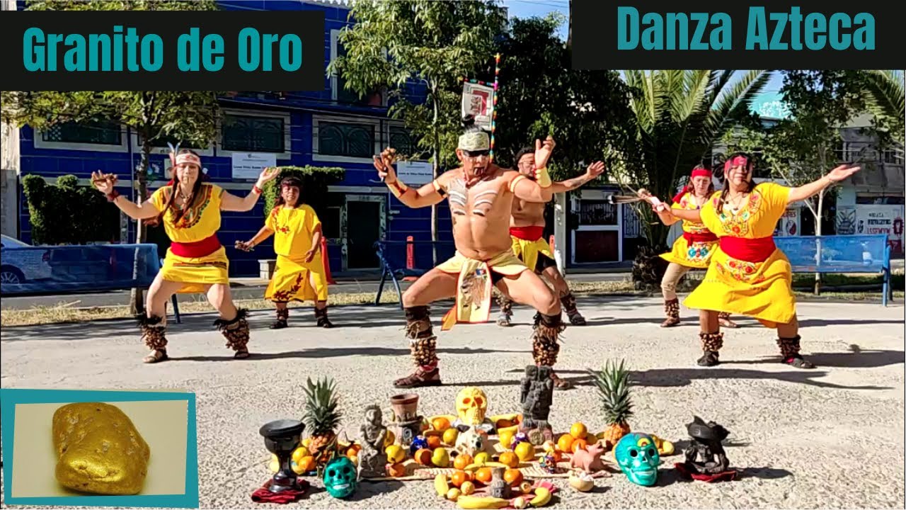 Granito de Oro | Danza Azteca