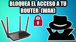 Bloquea el Acceso a Intrusos de tu Router