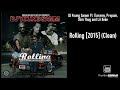 DJ Young Samm Ft. Tiaramy, Propain, Slim Thug and Lil Keke - Rolling [2015] (Clean)