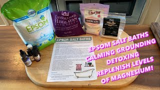 EPSOM SALT BATHS - Calming,Grounding, Detoxing, Replenish Levels Of Magnesium by Wendy Gilker 344 views 2 years ago 10 minutes, 41 seconds