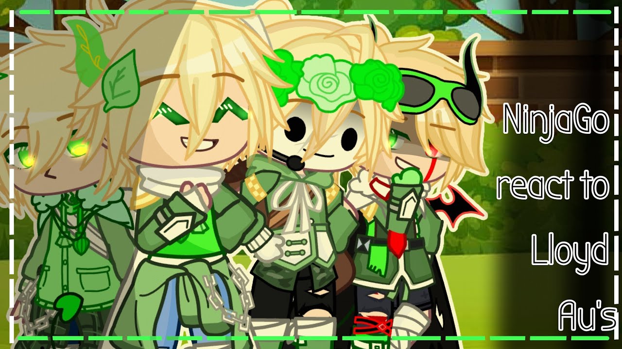 || NinjaGo react to Lloyd Au's + New design || Egoist (Flower) || Low Quality vid! 💀💀 ||