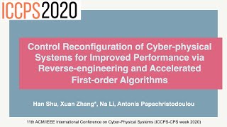 ICCPS2020: Control Reconfiguration of Cyber-physical Systems for Improved Performance