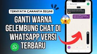 Cara Mengubah Warna Chat di Whatsapp Terbaru screenshot 3