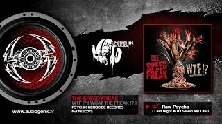 The Speed Freak - 07 - Raw Psycho ( Last Night A BJ Saved My Life) [WTF!? - PKGCD72]