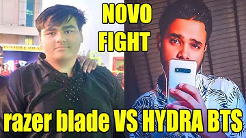 HYDRA BTS VS RAZER BLADE - Latest Fight In Novo