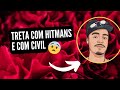 TRETA COM HITMANS E CIVIL