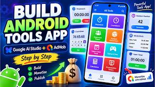 How to Create an Android Tools App Using Google AI Studio & Monetize With Google AdMob