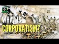 Understanding Corporatism