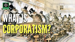 What is Corporatism?
