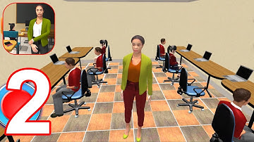 School Teacher Simulator: Virtual School Life Game - Gameplay Walkthrough Part 2 (Android, IOS)