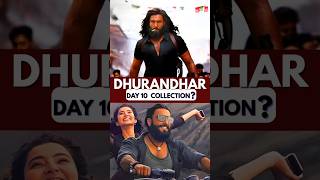 Dhurandhar Day 10 Collection? 🤑 #collection #dhurandhar #boxoffice #shorts