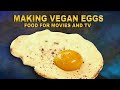 Making a Sunny-Side Up Vegan Egg for Movies and TV