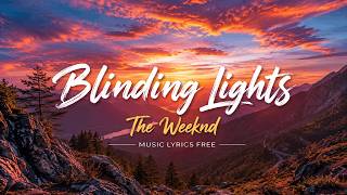 Blinding Lights by The Weeknd (Music Video with Lyrics)