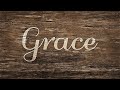 &quot;Grace is All We Need&quot; - 2 Cor 12- 13