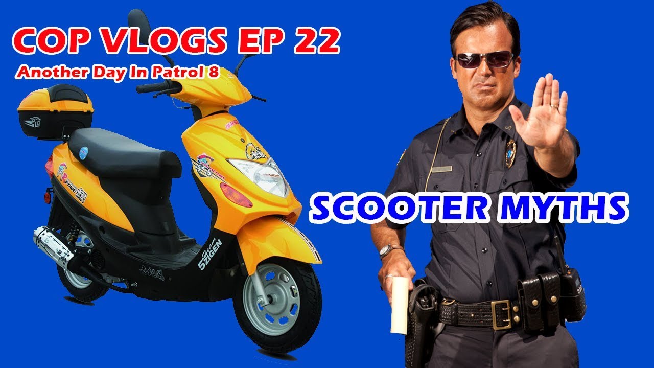 COP VLOGS EP 22 ANOTHER DAY IN PATROL 8 | A LESSON ON 50cc SCOOTERS ...