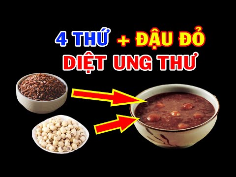 Muốn Thọ 100 Tuổi Cứ ĂN ĐẬU ĐỎ Với 4 Thứ Này Bổ Hơn Uống Nước SÂM, Cả Đời Không Lo Ung Thư