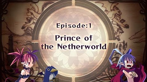 Disgaea 1 Complete Episode 1