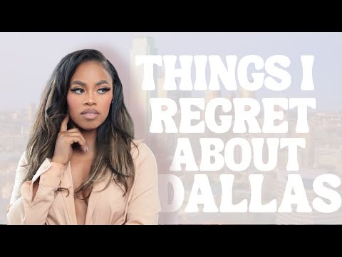 THINGS I REGRET ABOUT MOVING TO DALLAS ⇢ | TakeOnDallas