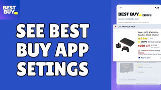 How to See Best Buy App Setings 2026? screenshot 1