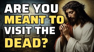 Should Christians Visit Graves? Are We Meant to Visit the Dead? | Biblical Wisdom