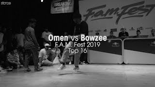 Omen vs Bowzee  [Top 16] // .stance // F.A.M. Fest 2019