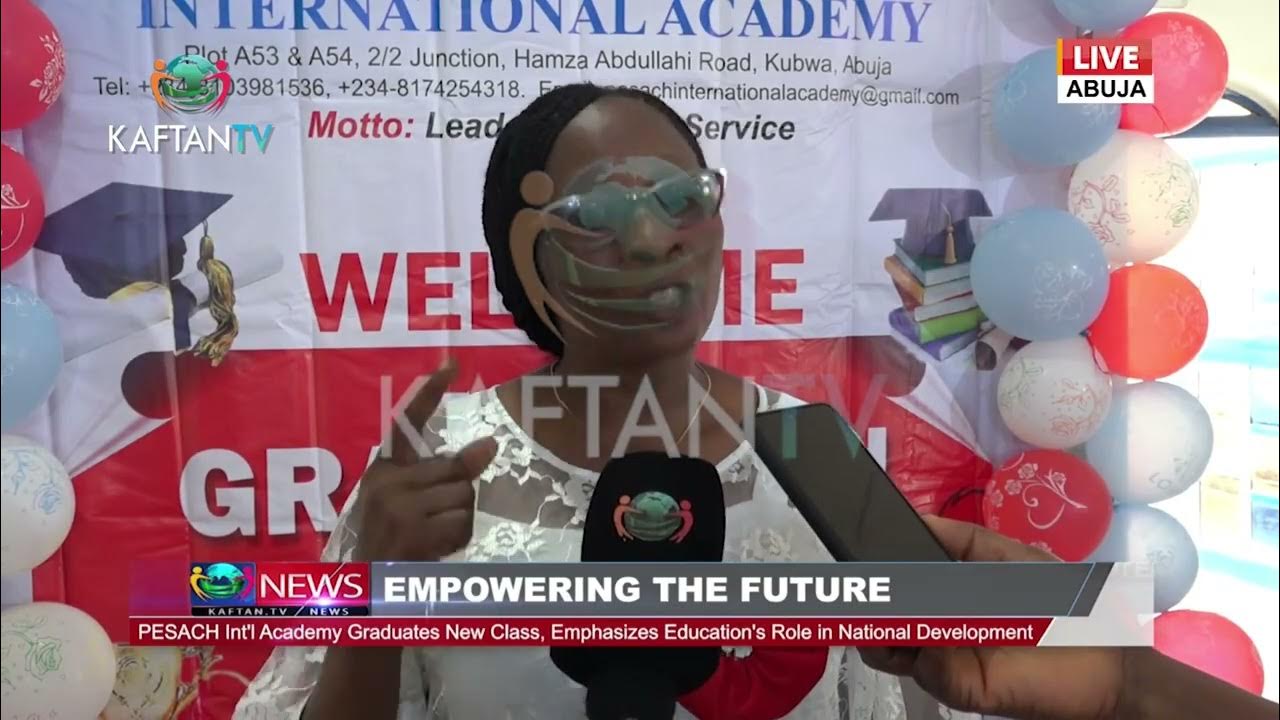 EMPOWERING THE FUTURE:PESACH Int’l Graduates New Class,Emphasize Education’s in National Development