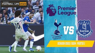 Tottenham vs Everton| Premier League P1 |Football life 24