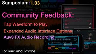 Transform Your iOS Music: Samposium 1.03 AUv3 Recording, Tap-to-Play Waveforms &amp; Audio Interfaces