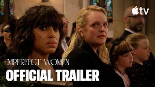 Imperfect Women Official Trailer Apple Tv