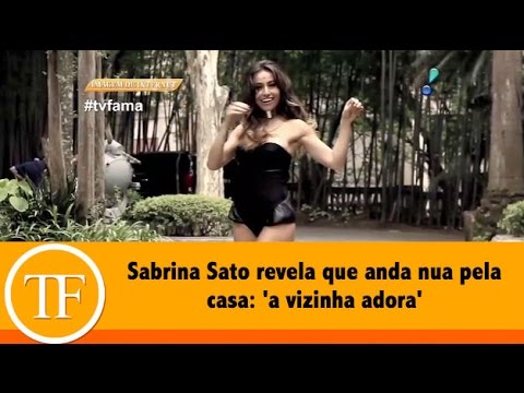 Sabrina Sato revela que anda nua pela casa: 'a vizinha adora'