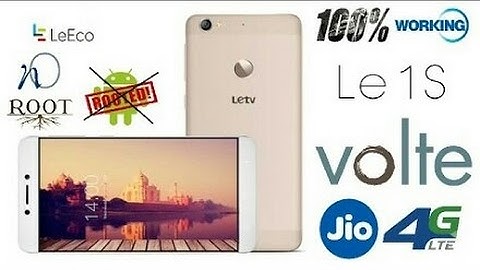How To Install TWRP And Enable VoLTE In Letv / Leeco Le 1s / 1s Eco With Proof