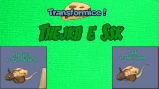 Transformice - Thejkb e Ssk
