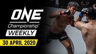 ONE Championship Weekly | 30 April 2020
