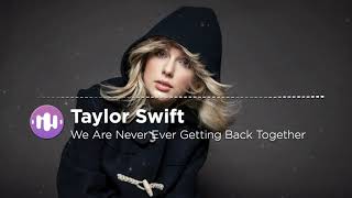 Taylor Swift - We Are Never Ever Getting Back Together (Studio Acapella)