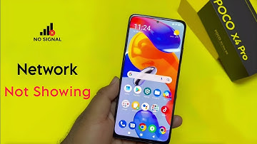 Fix Poco X4 Pro 5G Sim Card & Network Problem | How to Solve No Network Problem in Poco X4 Pro