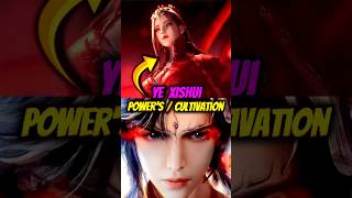 Ye Xishui Power's And Cultivation 😈 Soul Land 2 #huoyuhao #yexishui #soulland2 #donghua #shorts