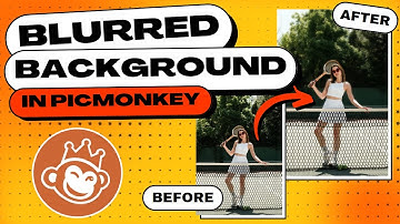 How to BLUR the BACKGROUND of Images in PicMonkey (Shallow Depth of Field Effect)