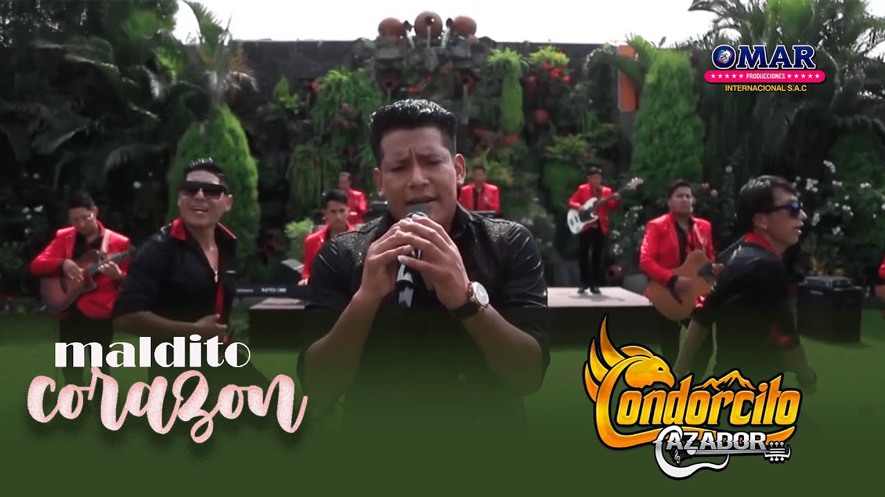 Condorcito Cazador   (Maldito Corazón)1080P HD1