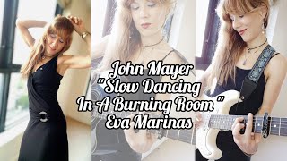 STAY WITH ME TILL THE END! MY  TAKE ON #slowdancinginaburningroom BY#johnmayer #youtubemusicvideo