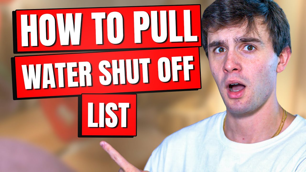 Sample Water Shut Off How to Pull The Water Shutoff List 🚱 Wholesaling Real Estate - YouTube
