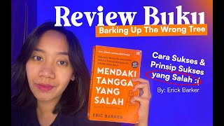 Buku Mendaki Tangga Yang Salah Eric Barker  Review barking Up The Wrong Tree