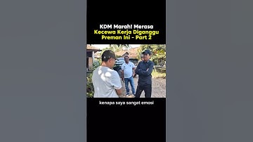 Kang Dedi Mulyadi Marah! Merasa Kecewa Kerja-Nya Diganggu Preman Ini #kdm