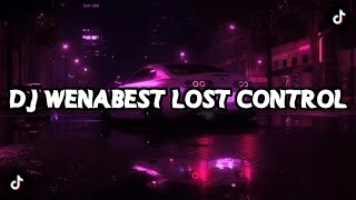 Dj Wenabest Lost Control