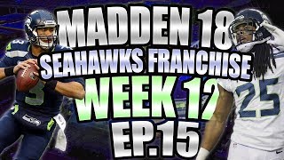 Seattle Seahawks︱Madden 18 Franchise S1W12︱DEFENSE DESTROYS CARLOS HYDE!!!︱EP. 15