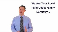 Palm Coast Dentist - Family Dental & Cosmetic Dentistry in Palm Coast & Flagler Beach 